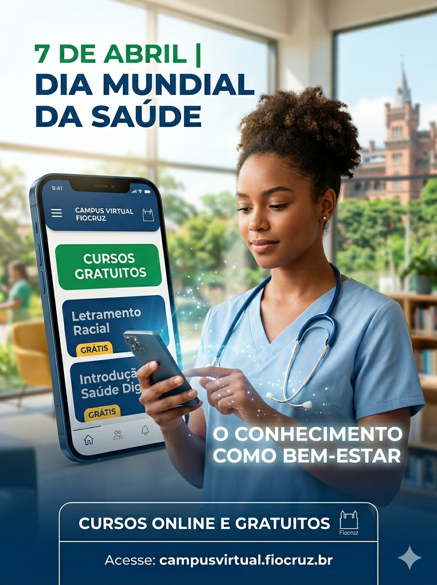 Dia Mundial da Saúde: Campus Virtual Fiocruz destaca-se como braço estratégico na democratização do saber em saúde