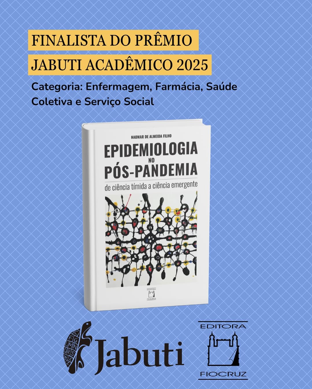 Livro da Editora Fiocruz é finalista do Prêmio Jabuti Acadêmico 2025