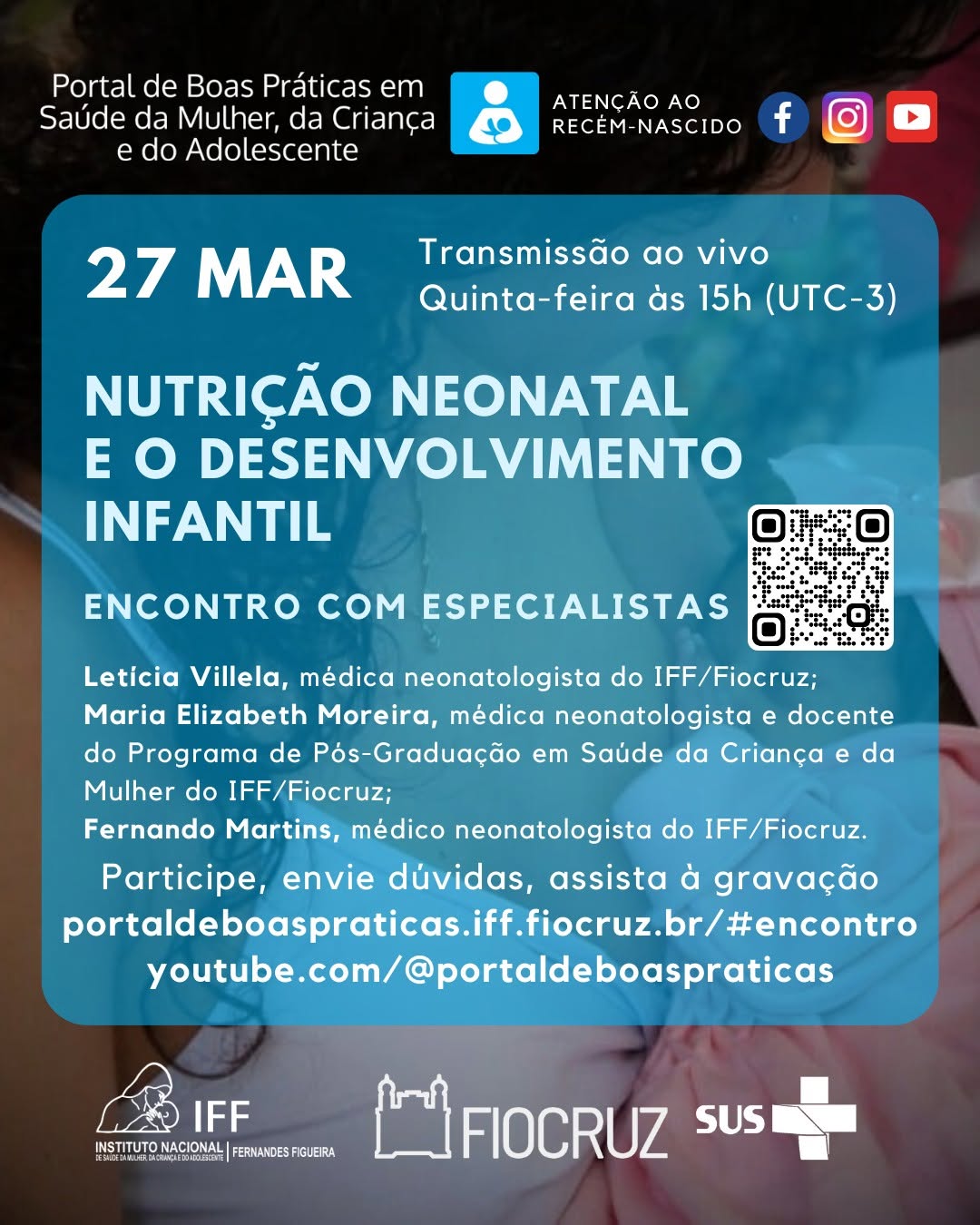 Encontro com Especialistas desta quinta (27) debate nutrição a neonatal e o desenvolvimento infantil