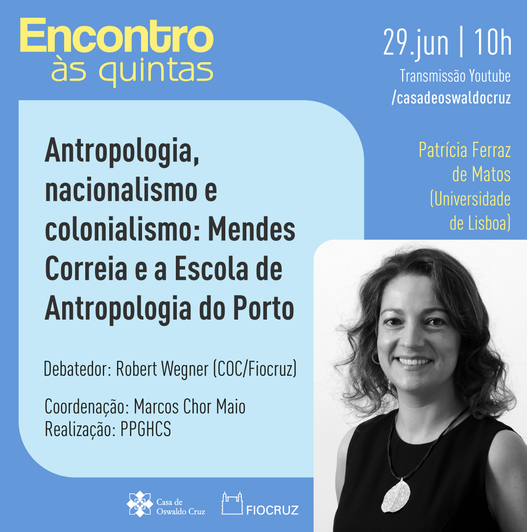 Escola de Antropologia do Porto é tema do Encontro às Quintas em 29/6