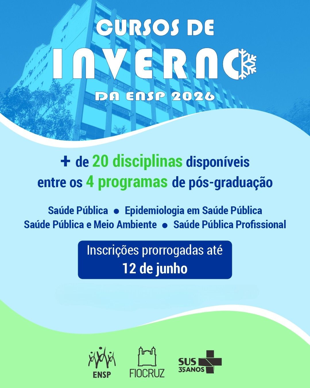 Ensp prorroga inscrições para os Cursos de Inverno de 2026: até 12/6