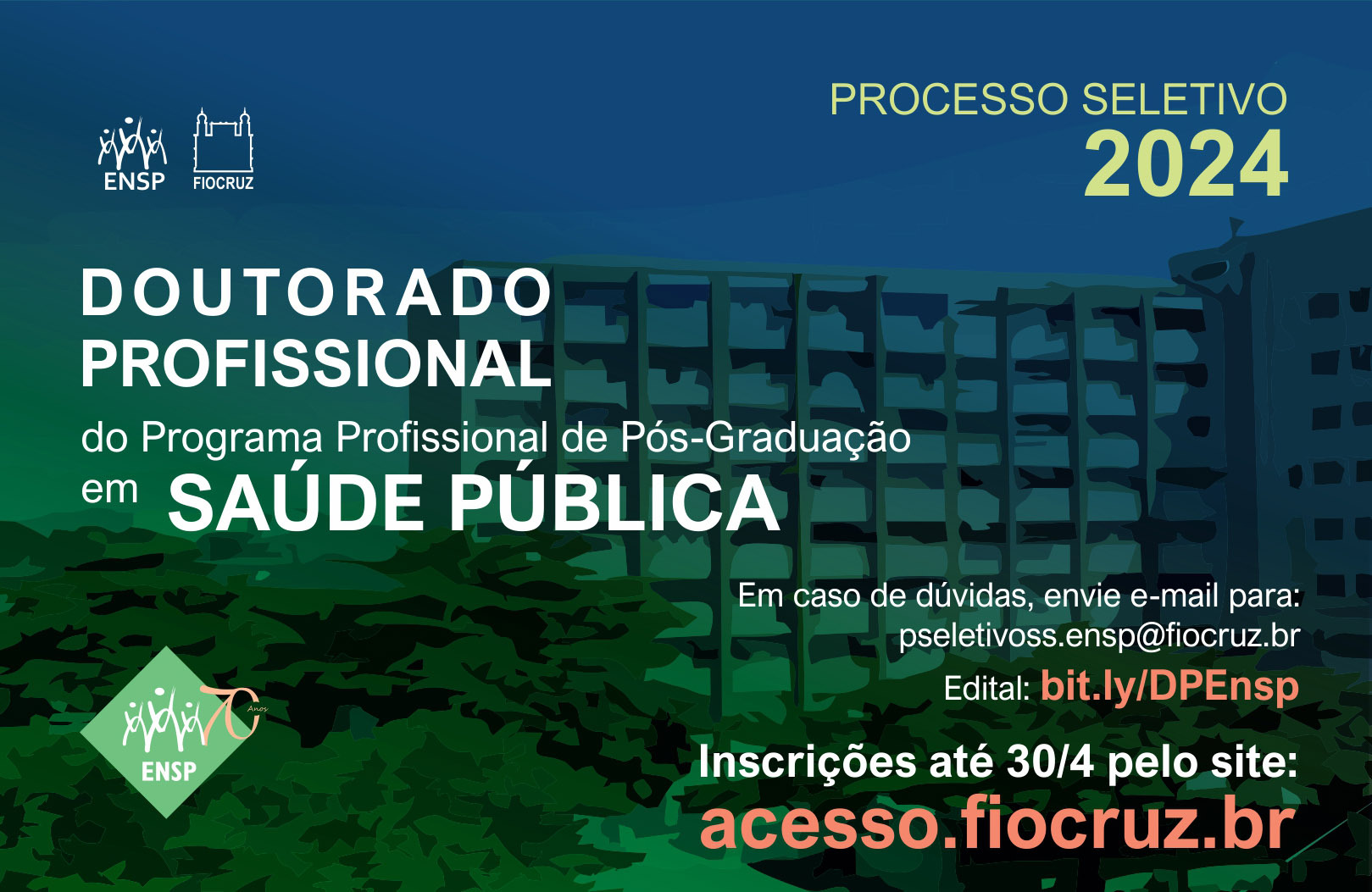 Escola Nacional de Saúde Pública da Fiocruz recebe inscrições para primeiro Doutorado Profissional