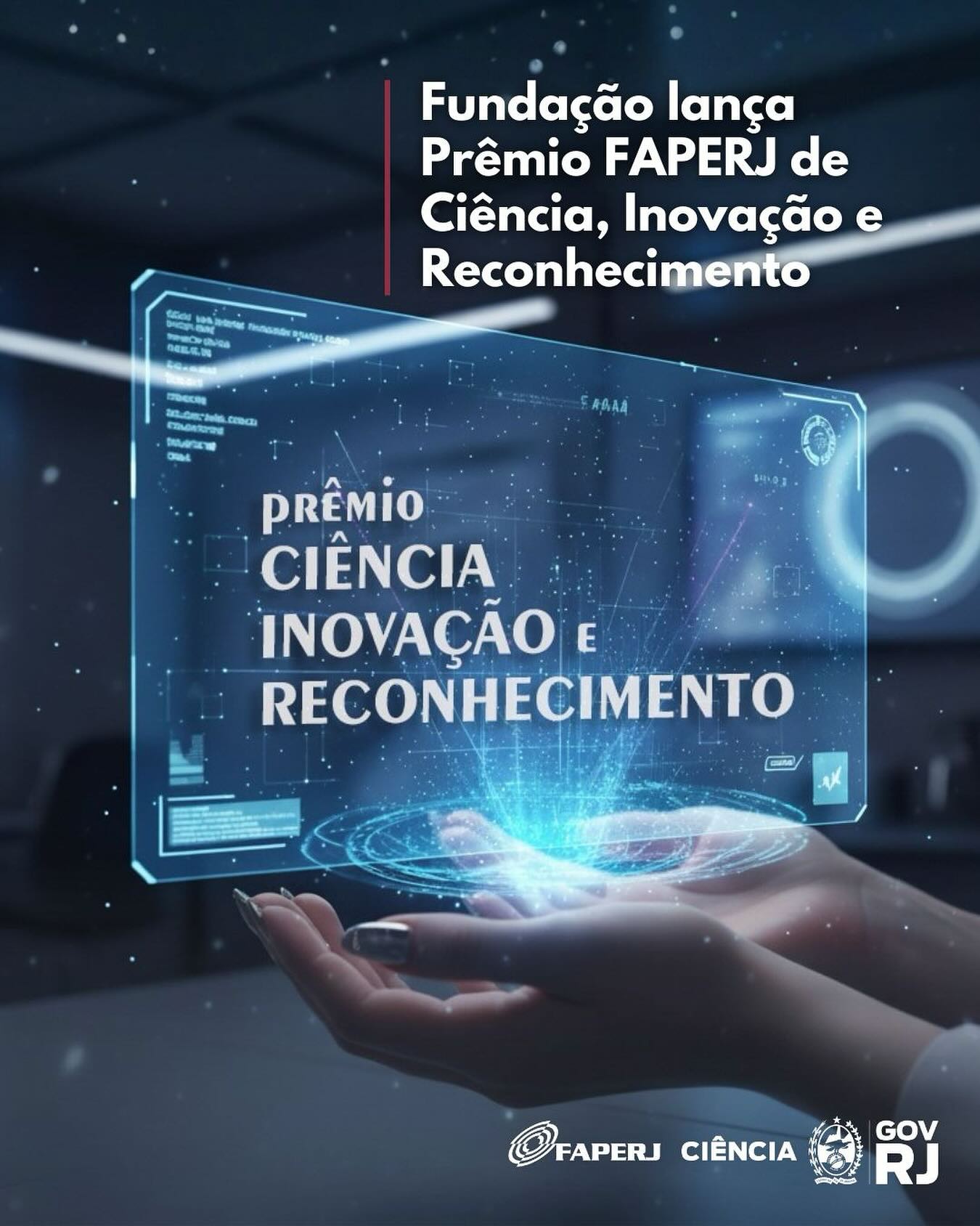 Divulgado Prêmio Faperj de Ciência, Inovação e Reconhecimento