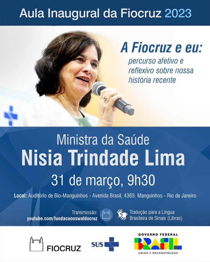 Fiocruz convida ministra da Saúde, Nísia Trindade Lima, para aula inaugural em 31/3