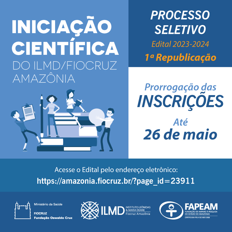 Fiocruz Amazônia prorroga inscrições para programa de iniciação científica