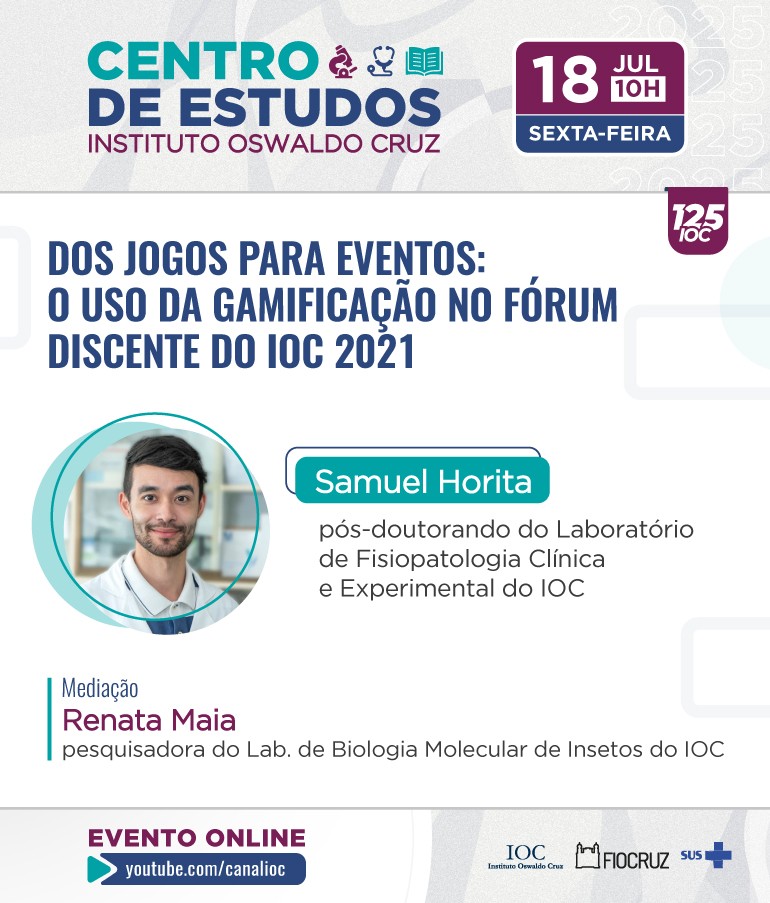 ‘Uso de gamificação no Fórum Discente do IOC 2021’ é o tema da sessão de sexta, 18/7