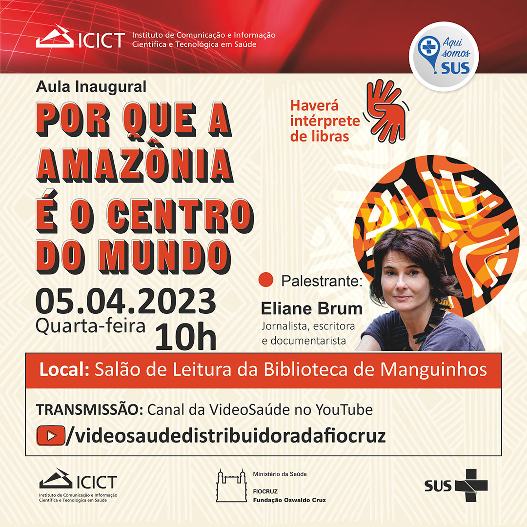 Aula inaugural do Icict traz à Fiocruz a jornalista e escritora Eliane Brum para conversa sobre a Amazônia