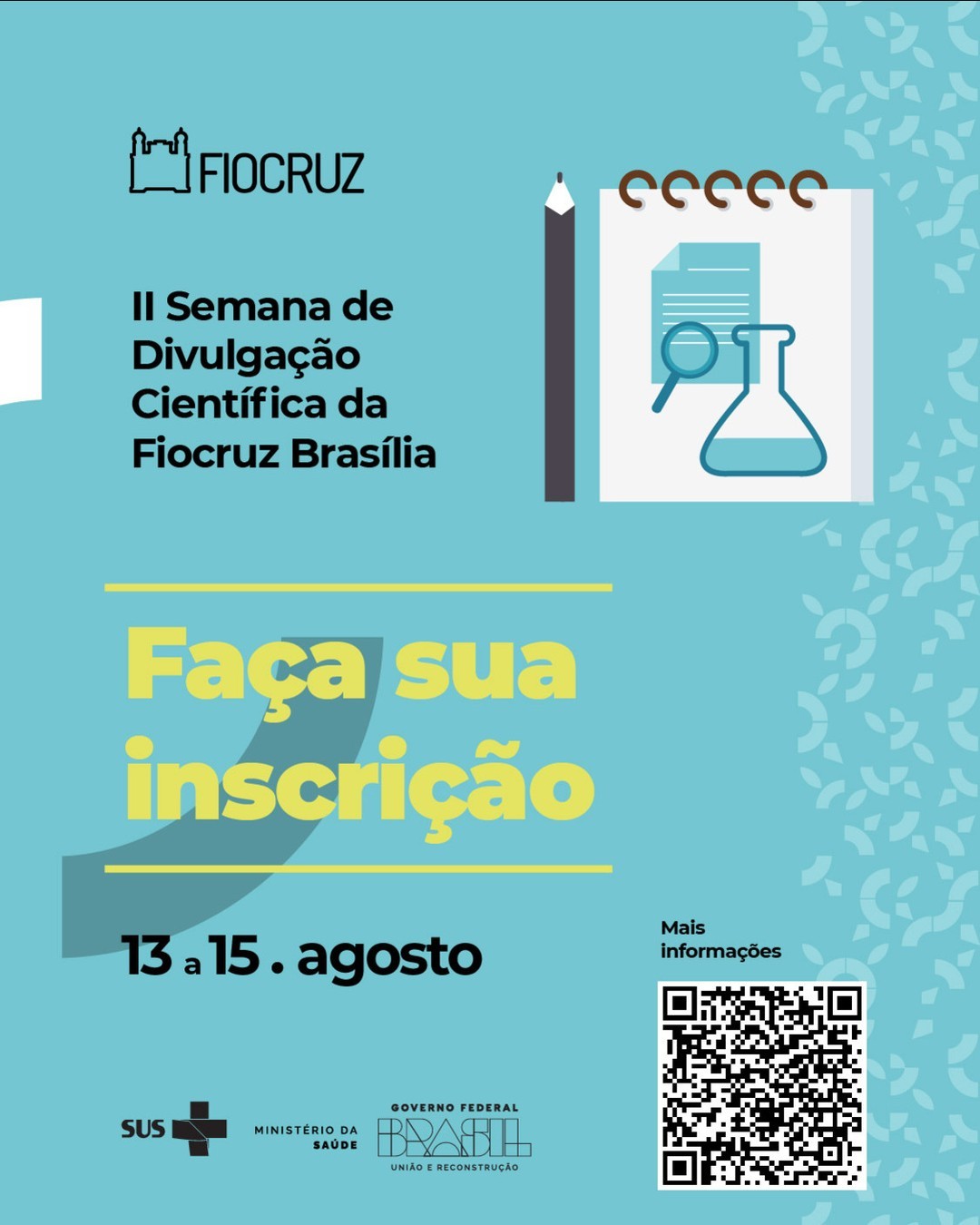 2ª Semana de Divulgação Científica da Fiocruz Brasília: inscrições seguem abertas até 31/7