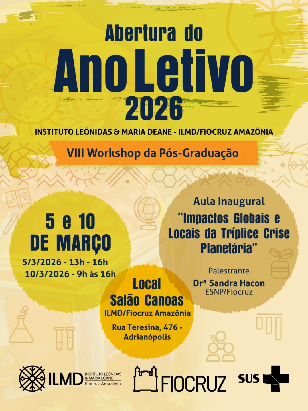 Fiocruz Amazônia realiza abertura do Ano Letivo 2026 com workshop e aula inaugural sobre o tema “Impactos Globais e Locais da Tríplice Crise Planetária”