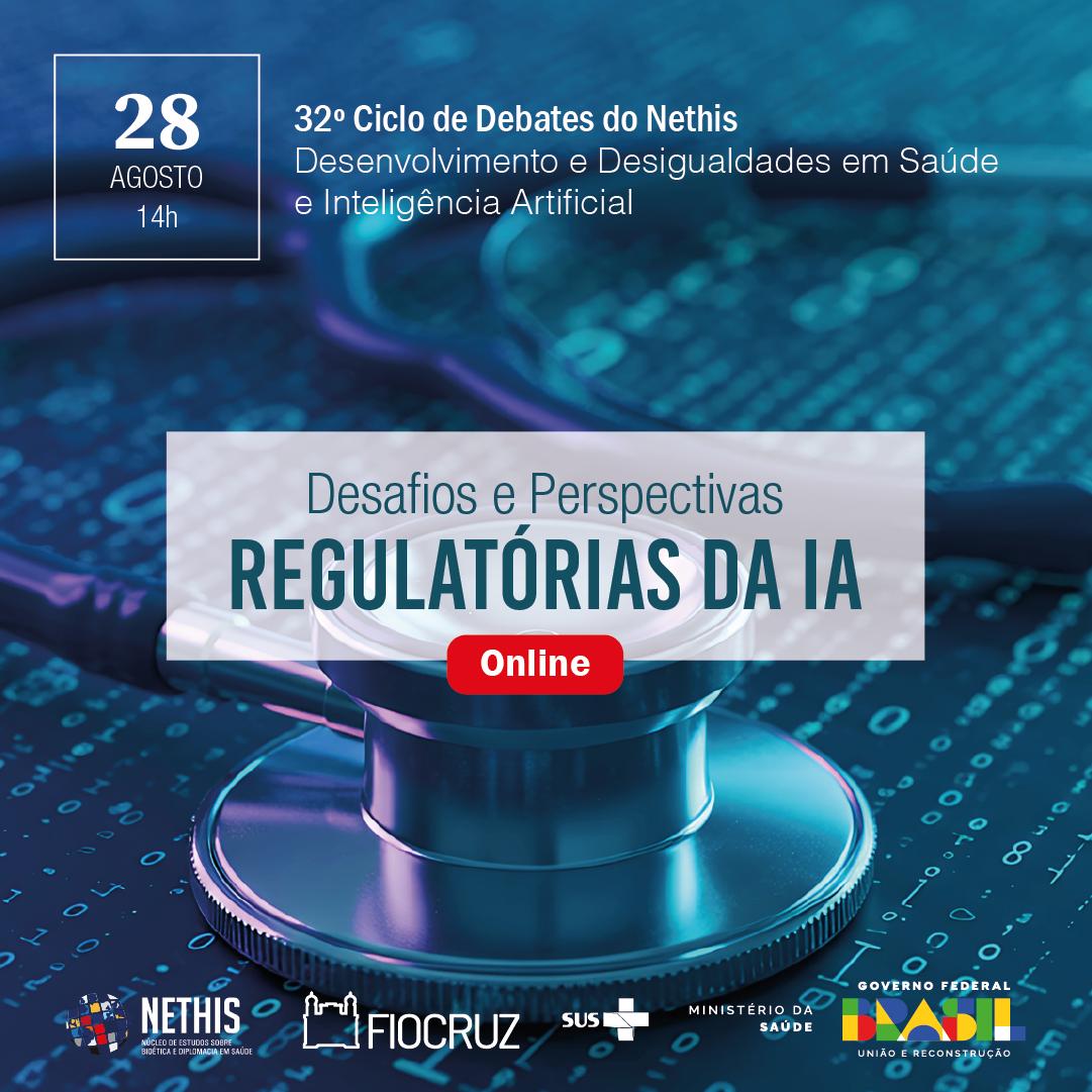 Ciclo de Debates do Nethis: seminário inaugural “Desafios e Perspectivas Regulatórias da IA” em 28/8