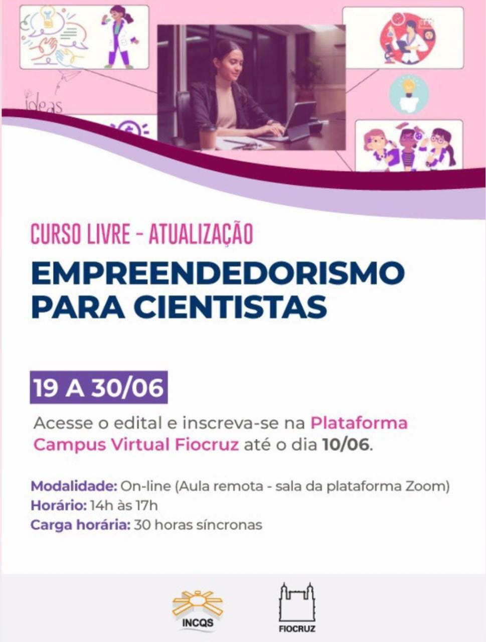 Fiocruz oferece curso online de empreendedorismo para cientistas: inscrições abertas até 10/6