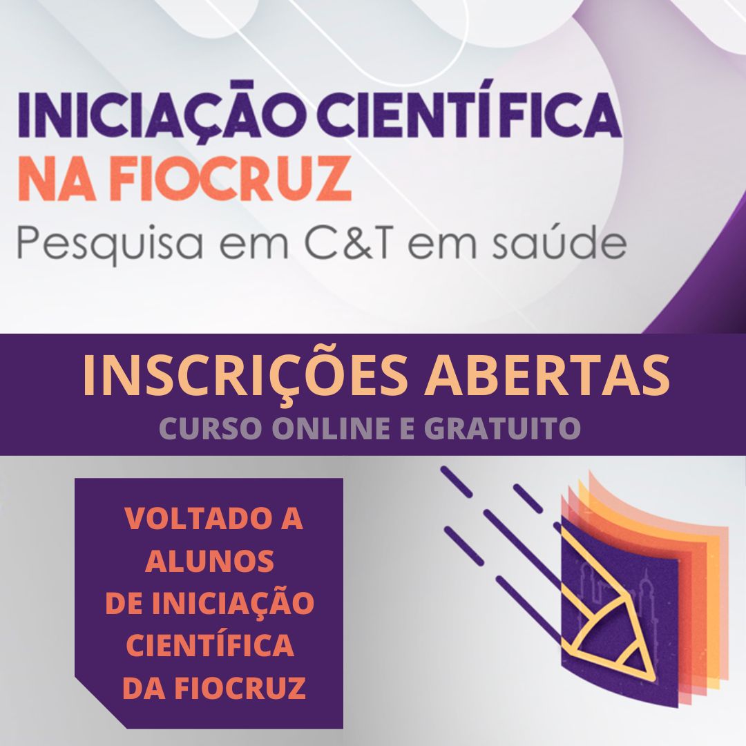 Aprender ciência fazendo ciência: Fiocruz lança curso voltado a estudantes de Iniciação Científica