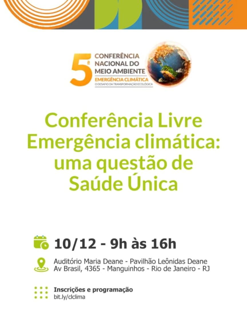 Fiocruz organiza Conferência Livre ‘Emergência Climática - uma questão de saúde única’