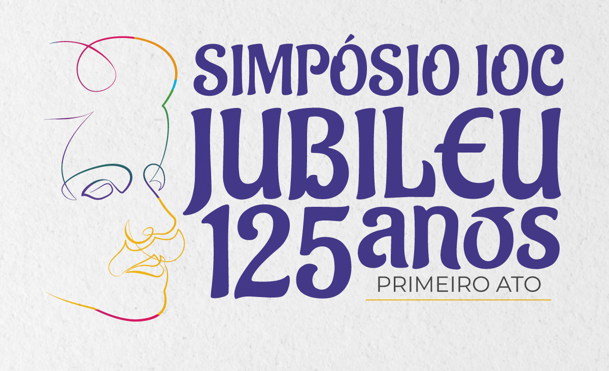 ‘Simpósio IOC Jubileu 125 anos’ celebra aniversário do Instituto