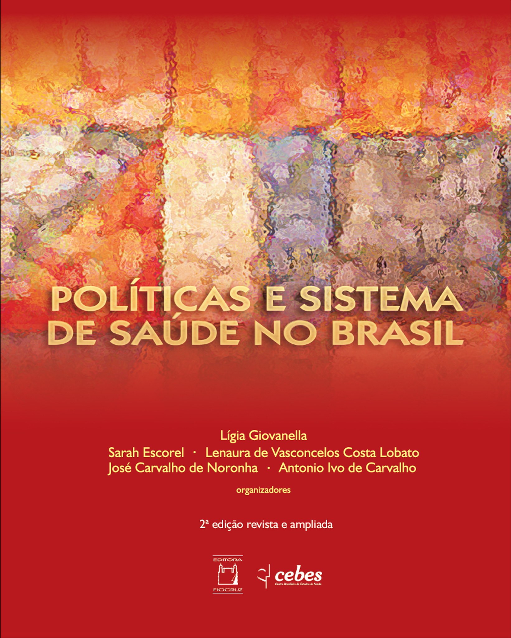 Livro Políticas e sistema de saúde no Brasil está disponível em acesso aberto