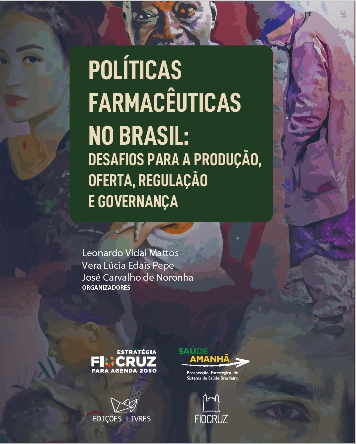 Saúde Amanhã e Porto Livre lançam livro sobre Políticas Farmacêuticas no Brasil em 10/11