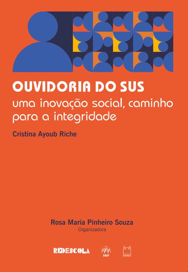 Livro 'Ouvidoria do SUS uma inovação social, caminho para a integridade' está disponível em acesso aberto 