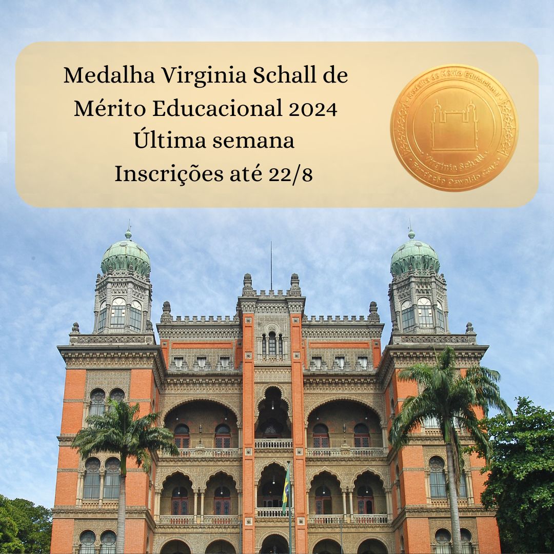 Medalha Virginia Schall de Mérito Educacional 2024: última semana de inscrições - até 22/8