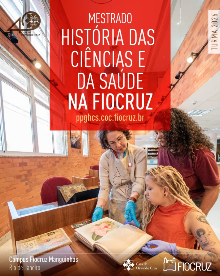 Mestrado em História das Ciências e da Saúde 2026: últimos dias de inscrições