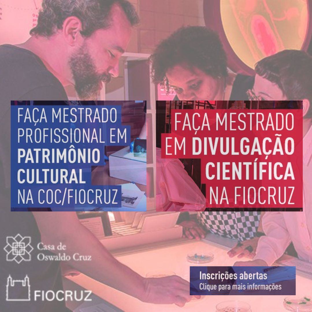 Fiocruz está com inscrições abertas para cursos sobre divulgação científica e gestão do patrimônio
