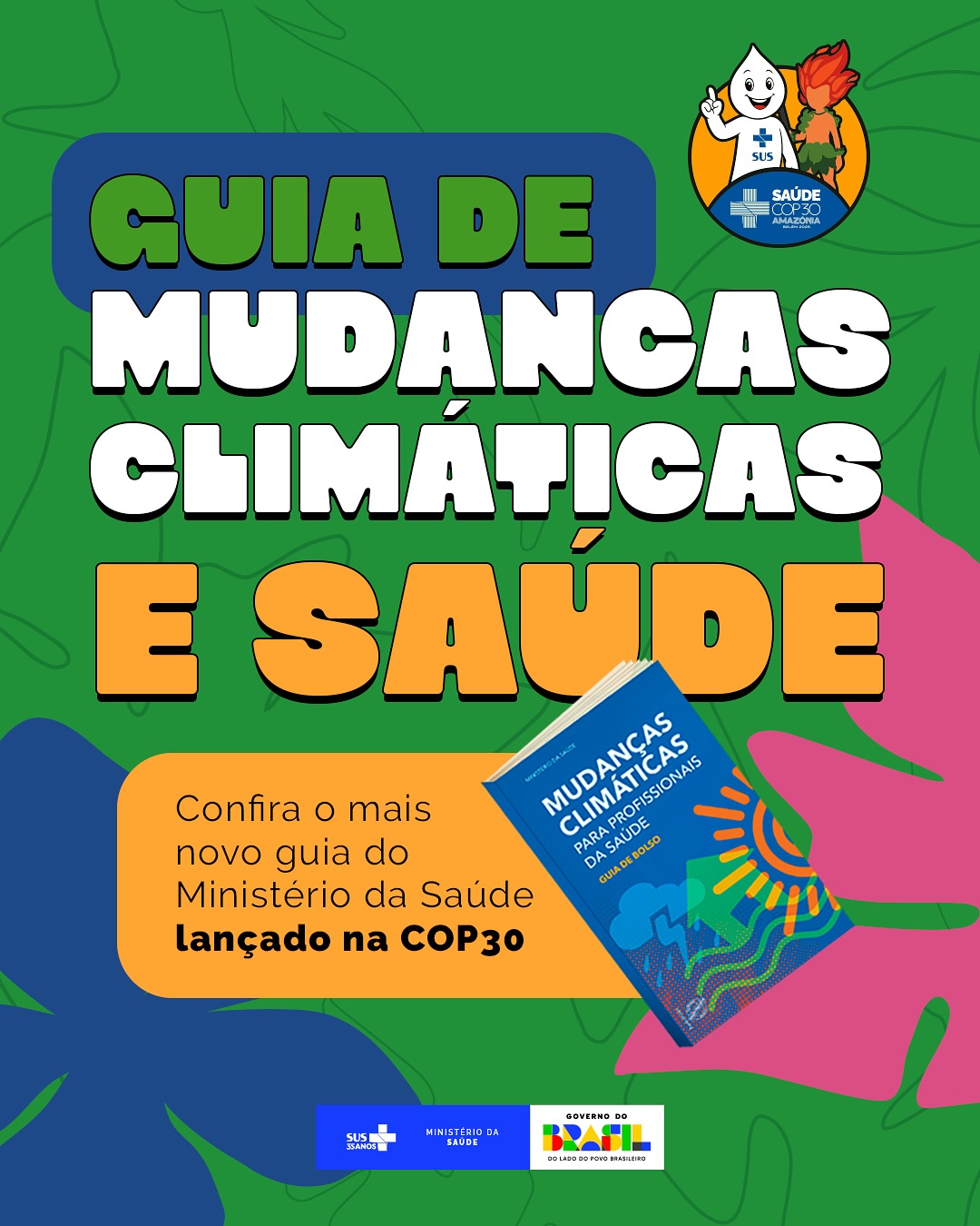 Ministério da Saúde lança Guia de Mudanças Climáticas e Saúde durante a COP30