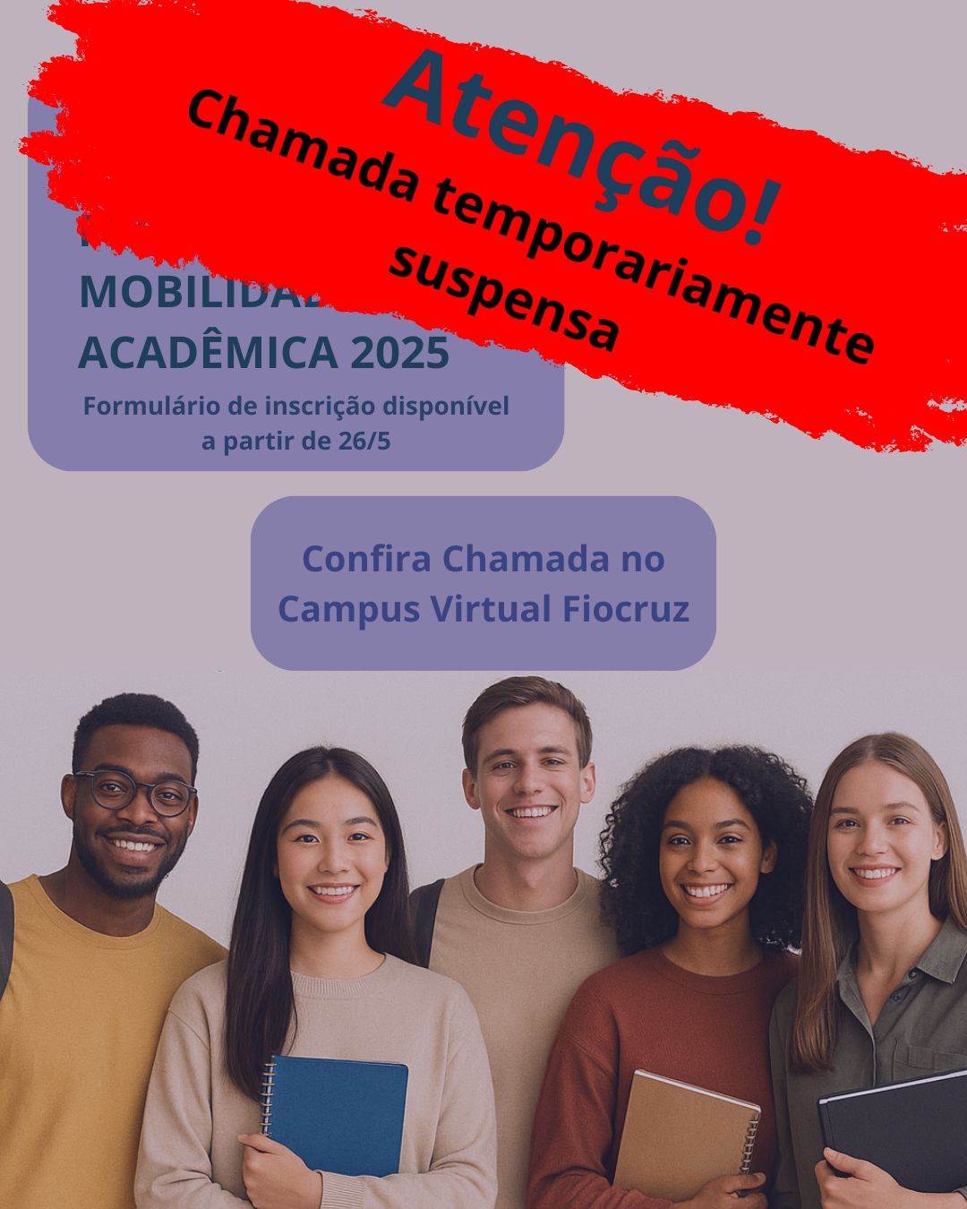 Aviso de suspensão de chamada: Programa de Mobilidade Acadêmica 2025