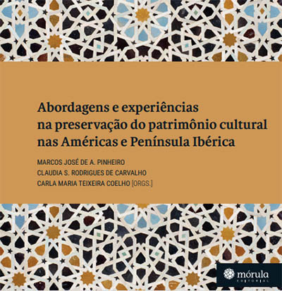 Preservação e valorização do patrimônio cultural: nova publicação está disponível em acesso aberto 