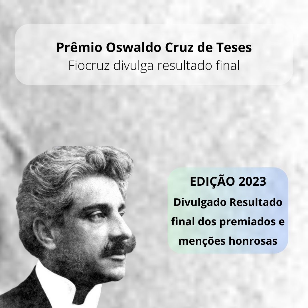 Prêmio Oswaldo Cruz de Teses divulga resultado final dos premiados
