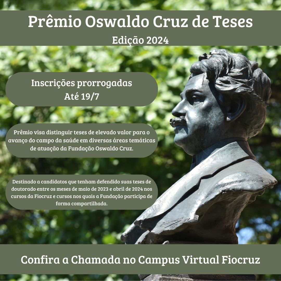 Prêmio Oswaldo Cruz de Teses 2024: inscrições prorrogadas até 19/7