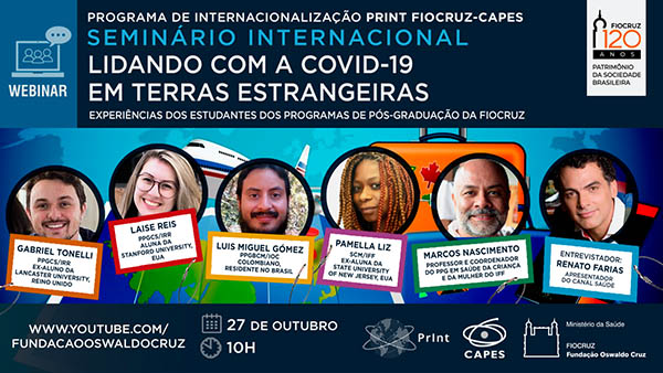 Seminário PrInt-Fiocruz Capes abordará experiência de alunos que estavam no exterior durante pandemia