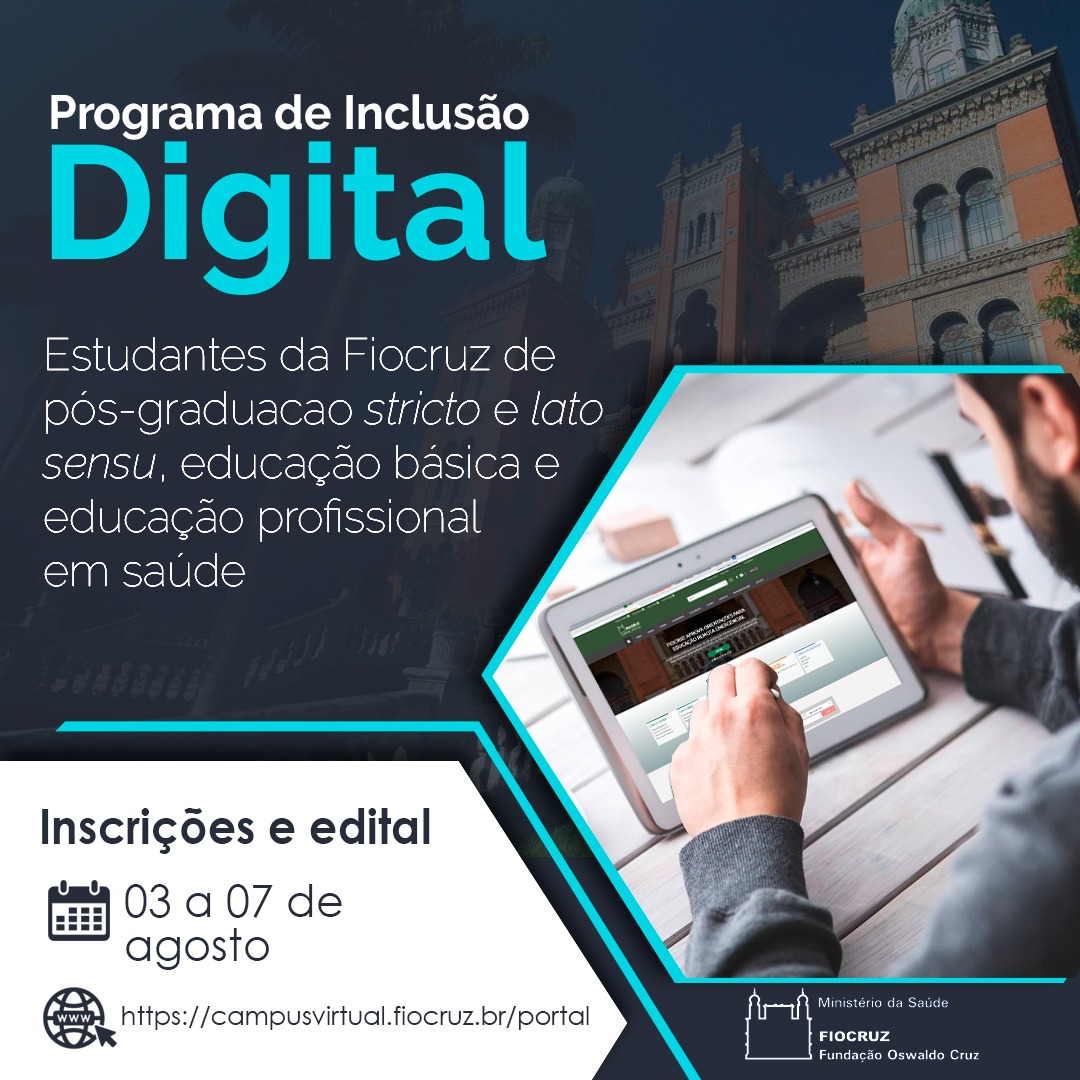 Prorrogadas as inscrições de alunos para edital de Inclusão Digital da Fiocruz