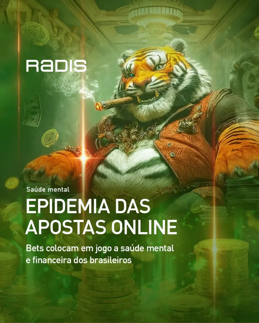 Radis de agosto mostra os riscos das bets para a saúde