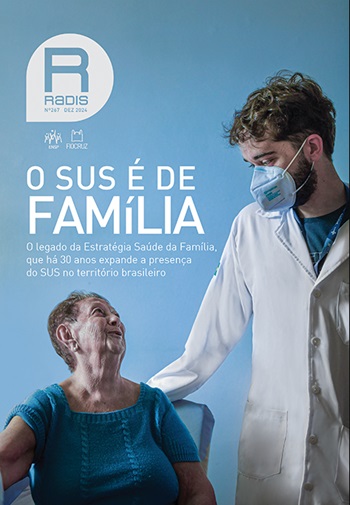 Revista Radis destaca o legado da Estratégia Saúde da Família