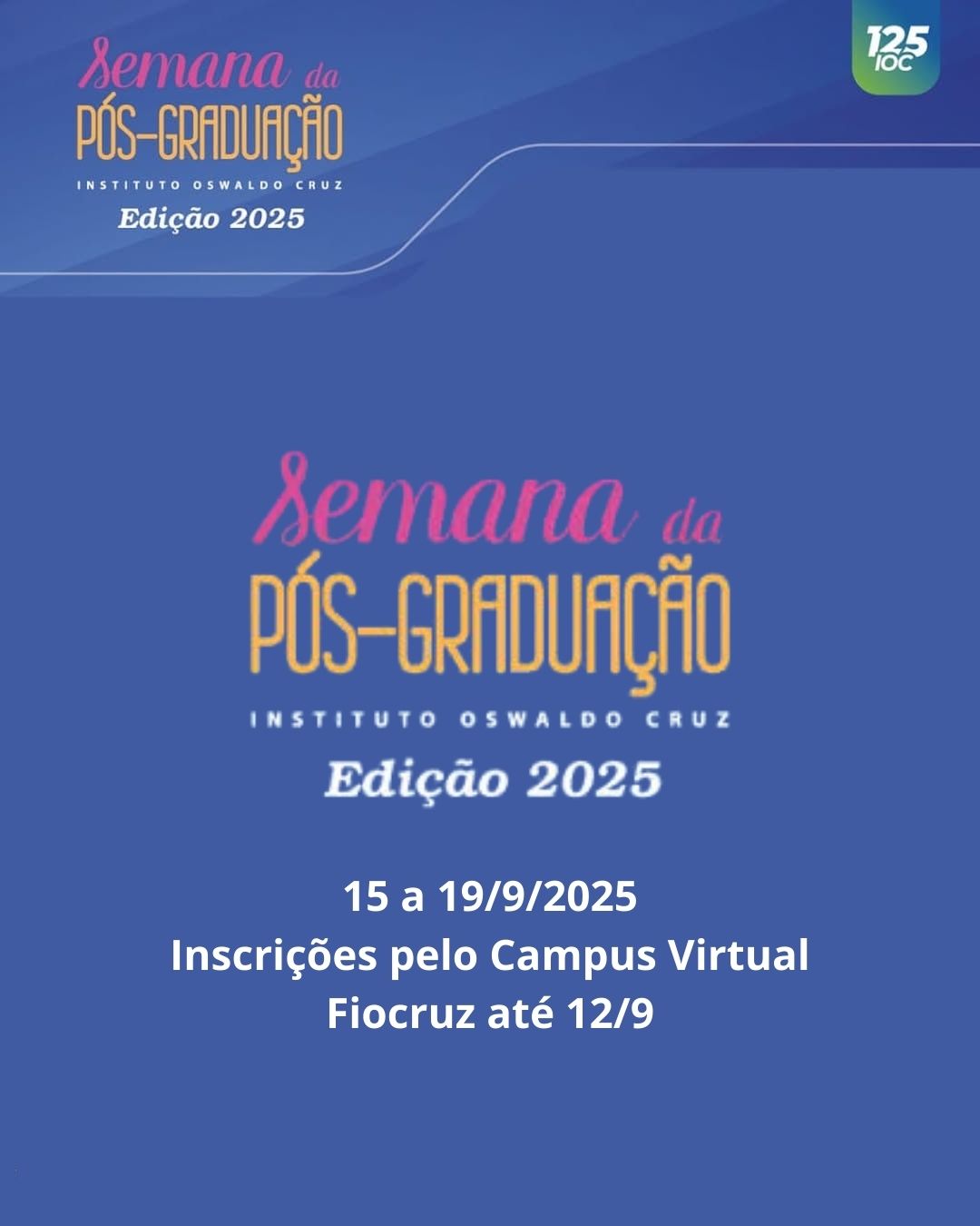 Semana da Pós-graduação do IOC 2025: inscrições abertas