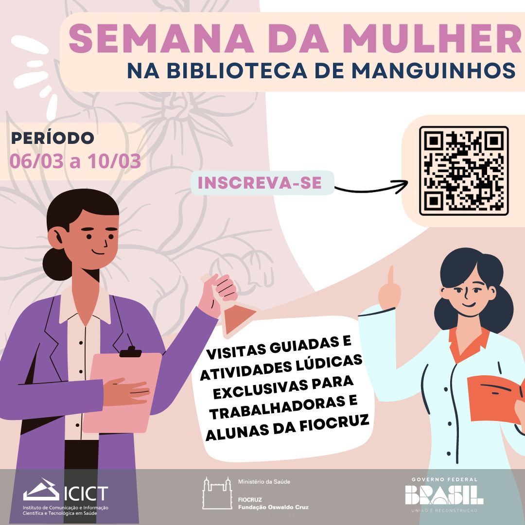 Biblioteca de Manguinhos realiza evento em comemoração ao Dia Internacional das Mulheres
