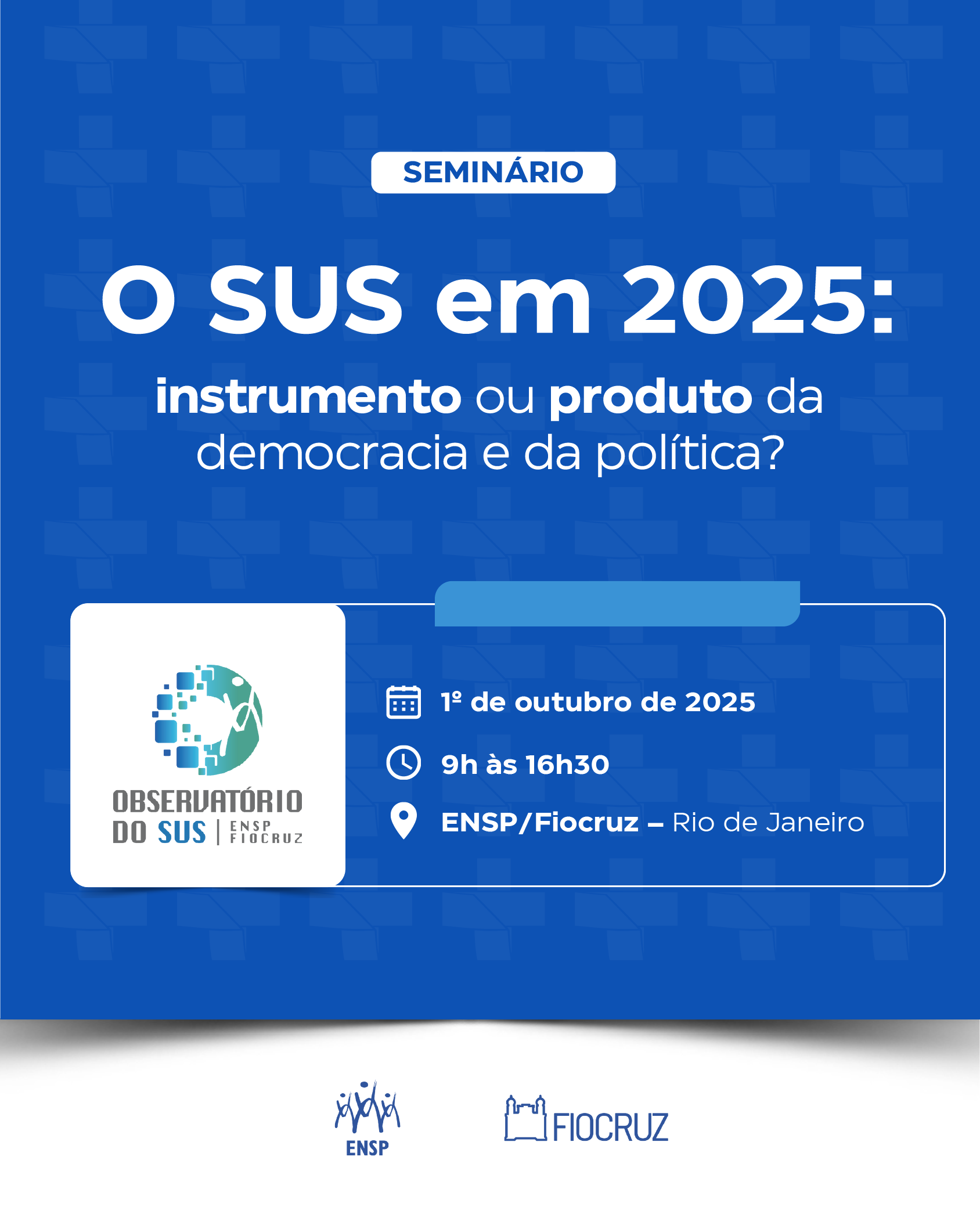 Seminário debate os rumos do Sistema Único de Saúde diante dos desafios democráticos e políticos