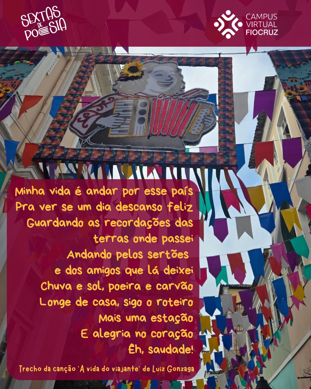 Sextas homenageia o Dia do Nordestino, celebrado em 8/10