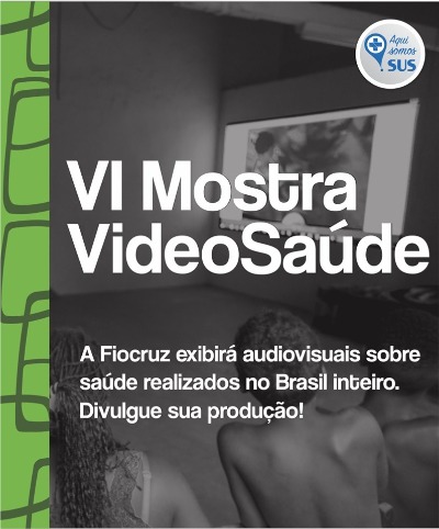 Mostra VideoSaúde recebe inscrições para obras audiovisuais até 5/8