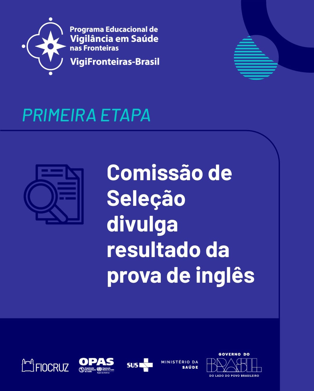 Divulgado resultado da prova de inglês, primeira etapa do processo seletivo da segunda turma do Programa VigiFronteiras-Brasil/Fiocruz