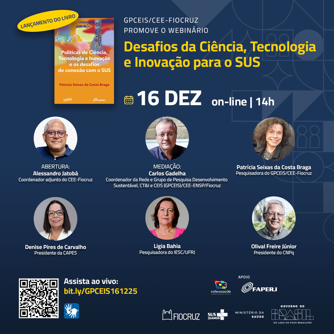 Políticas de ciência, tecnologia e inovação e os desafios de conexão com o SUS são tema de webinário