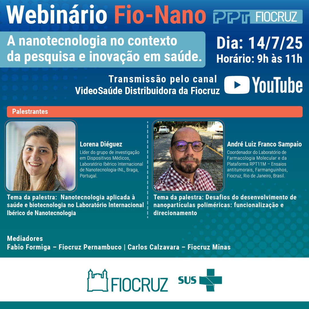 Fiocruz promove webinário sobre Nanotecnologia e Saúde Pública