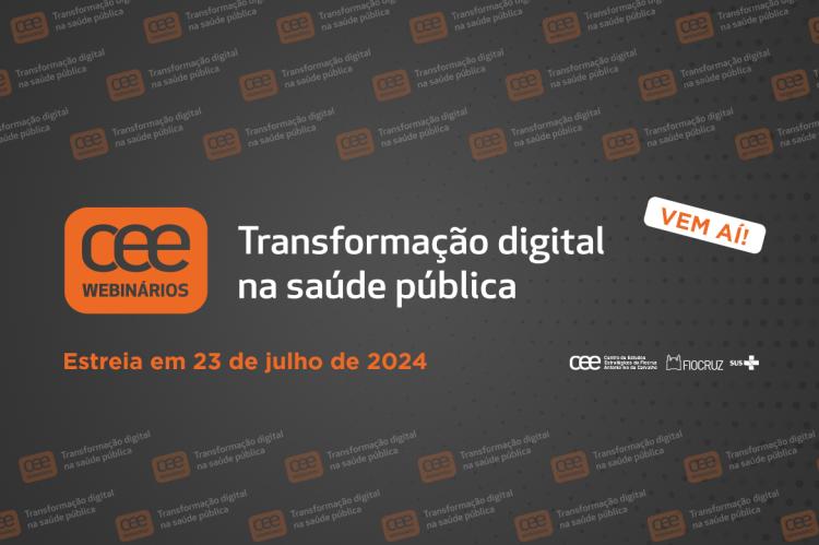 Fiocruz estreia série de webinários ‘Transformação Digital na Saúde Pública'